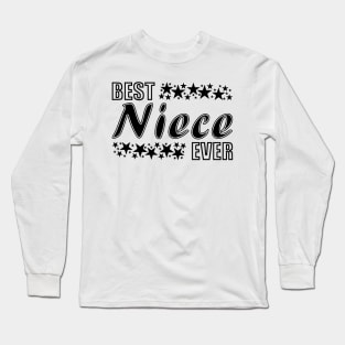 Best Niece Ever Long Sleeve T-Shirt